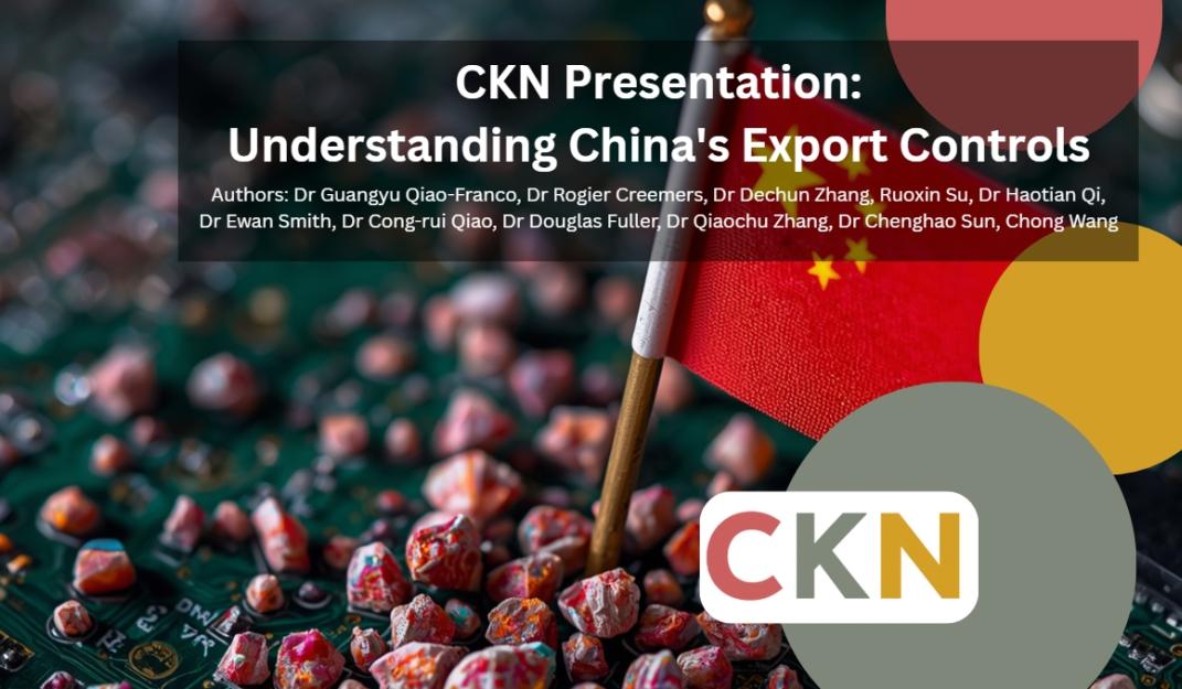 CKN Presentation - Understanding China's Export Controls